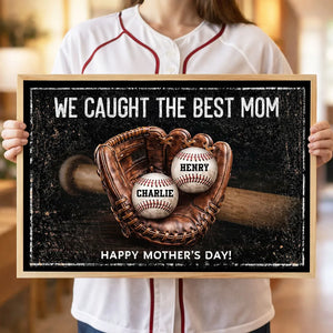 We Caught The Best Mom - Personalized Canvas - Heartfelt Mother's Day Gift for Mom, Wife