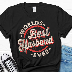 World's Best Husband Ever - Personalized Shirt - Gift For Husband