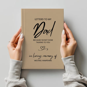Personalized Grief Journal, Letters to My Dad Grief Journal, Loss of Father Gift, Custom Notebook Memorial Keepsake Loving Memory Hardcover