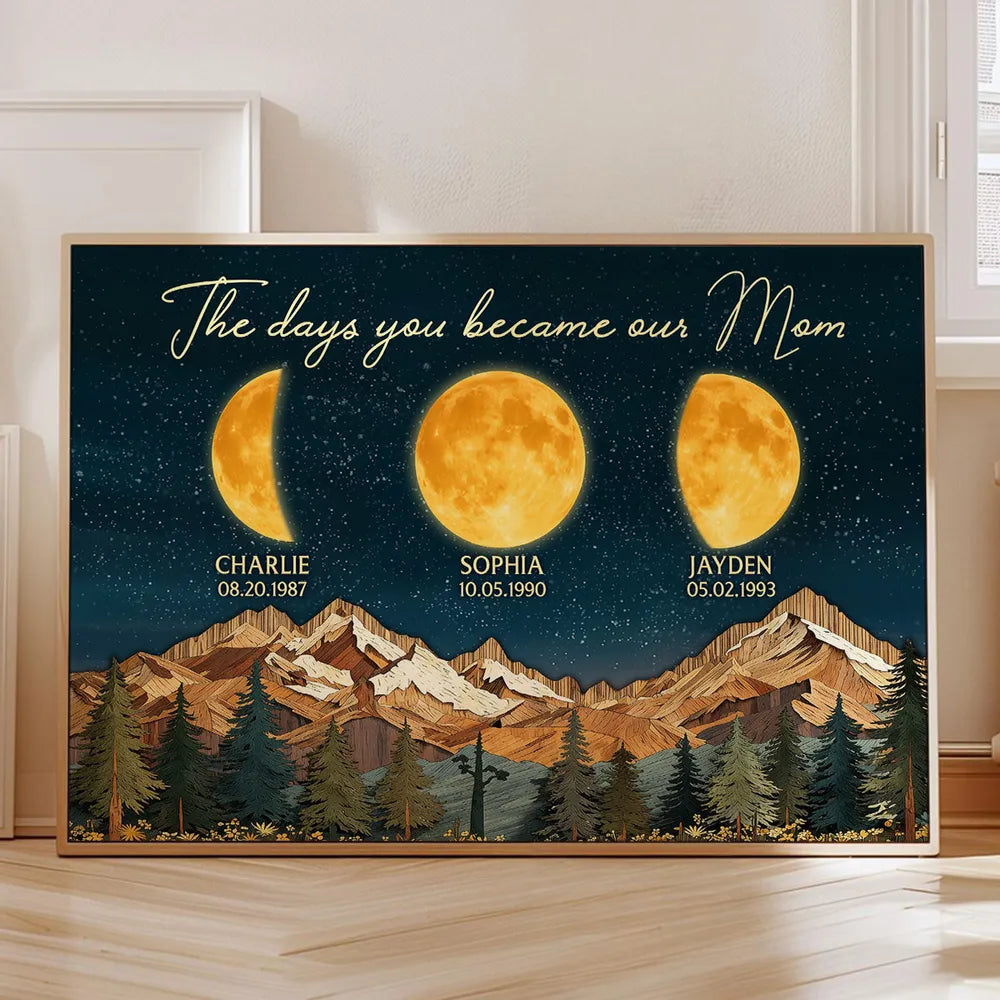 Mountain Valley The Day You Became Mom Grandma Custom Birth Moon Phase - Personalized Canvas - Mother's Day Gift For Mom, Grandma