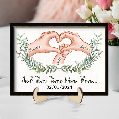 And Then There Were Three - Personalized Wooden Plaque - Gift for New Mom, New Dad