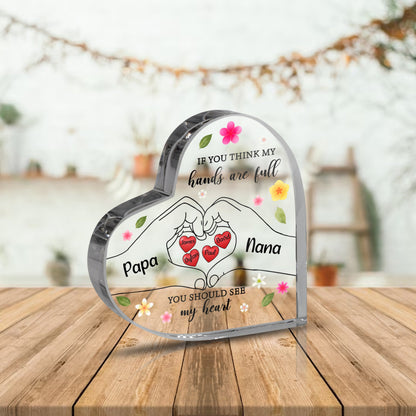 Personalized Heart Acrylic Plaque, If You Think My Hands Are Full You Should See My Hearts, Heart Keepsake, Mother's Day Gift, Gift For Mom
