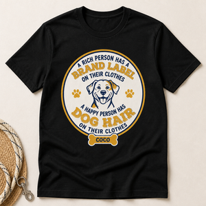 Dog Hair Over Labels - Personalized Pet Name Tee - Personalized T-shirt 7a5a21e6-3ba3-4901-af55-fe7fb05c259c.png