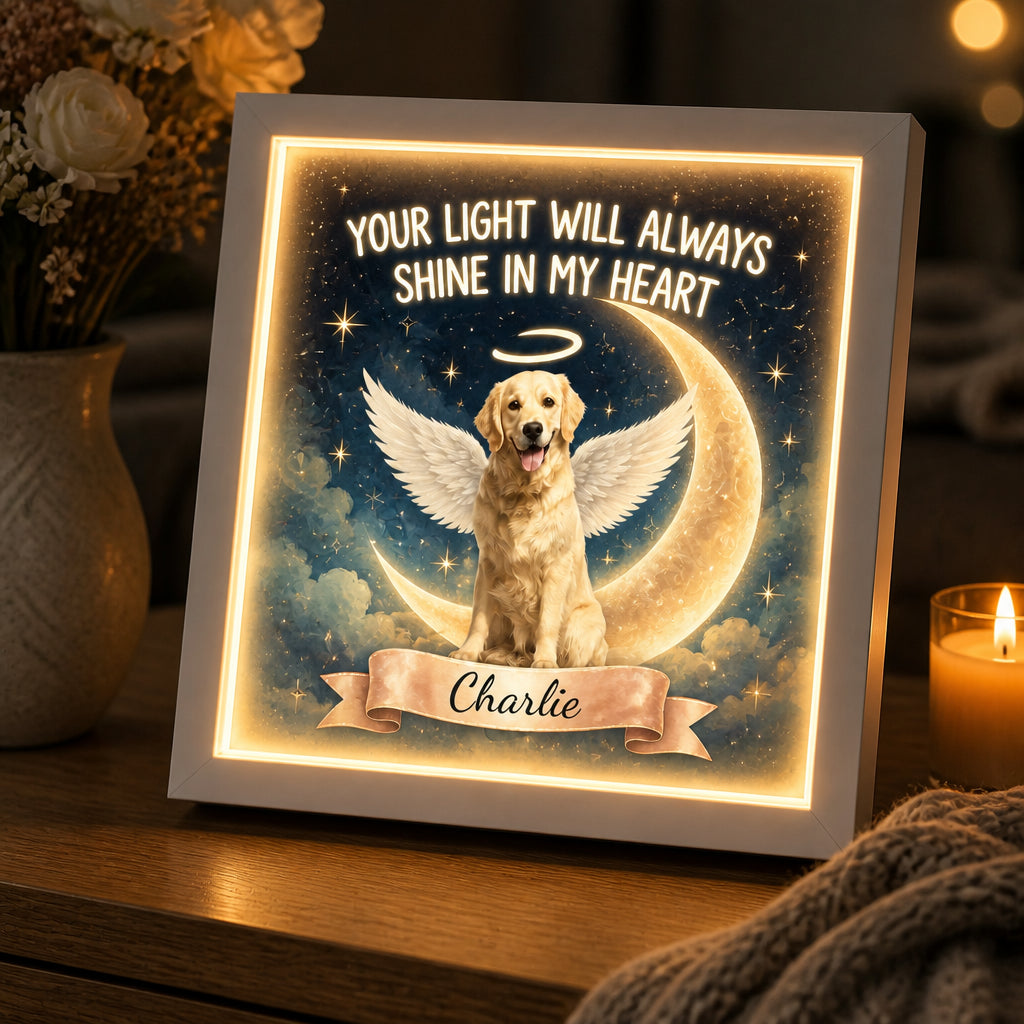 Pet Memorial Light Frame – Your Light Will Always Shine In My Heart - Personalized Light Frame 7a5a9566-1c9b-4999-a616-ab6197eaf10f.jpg
