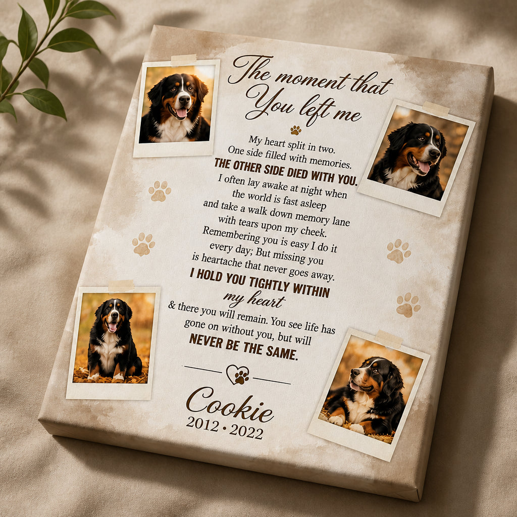 Pet Memorial Photo Collage Canvas – The Moment That You Left Me - Personalized Canvas 7bf2462b-6f6b-407d-9596-0ec0bf981719.jpg