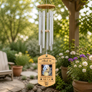 Pet Memorial Wind Chime – When Tomorrow Starts Without Me – Photo, Name & Year - Personalized Windchime 7ca60c38-ff0f-4e0f-ad04-c13224ba6620.jpg