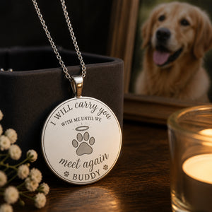 Pet Memorial Engraved Necklace – I Will Carry You + Name - Personalized Custom Necklace 7ce11447-9fd4-4420-bae6-ef9db1b0a0fe.jpg