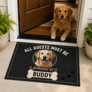 All Guests Must Be Approved By Pet — Photo Doormat - Personalized Doormat 7dfcf8f1-642f-4e40-8044-4bbd3169f7d4.jpg
