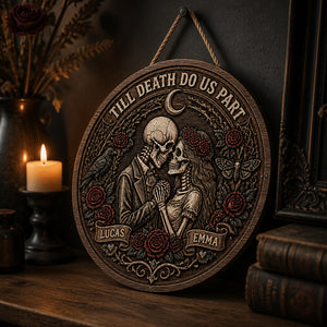 Till Death Do Us Part Personalized Skeleton Couple Wood Sign - Personalized Wood Sign 7f480836-66e8-4973-8406-c2064c478181.jpg