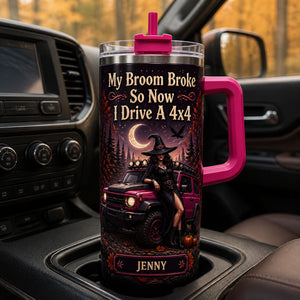 Witchy 4x4 — My Broom Broke Personalized 40oz Tumbler - Personalized 40 oz Stainless Steel Tumbler 7f6736b6-e1bd-4d3c-b005-ae8133811456.jpg