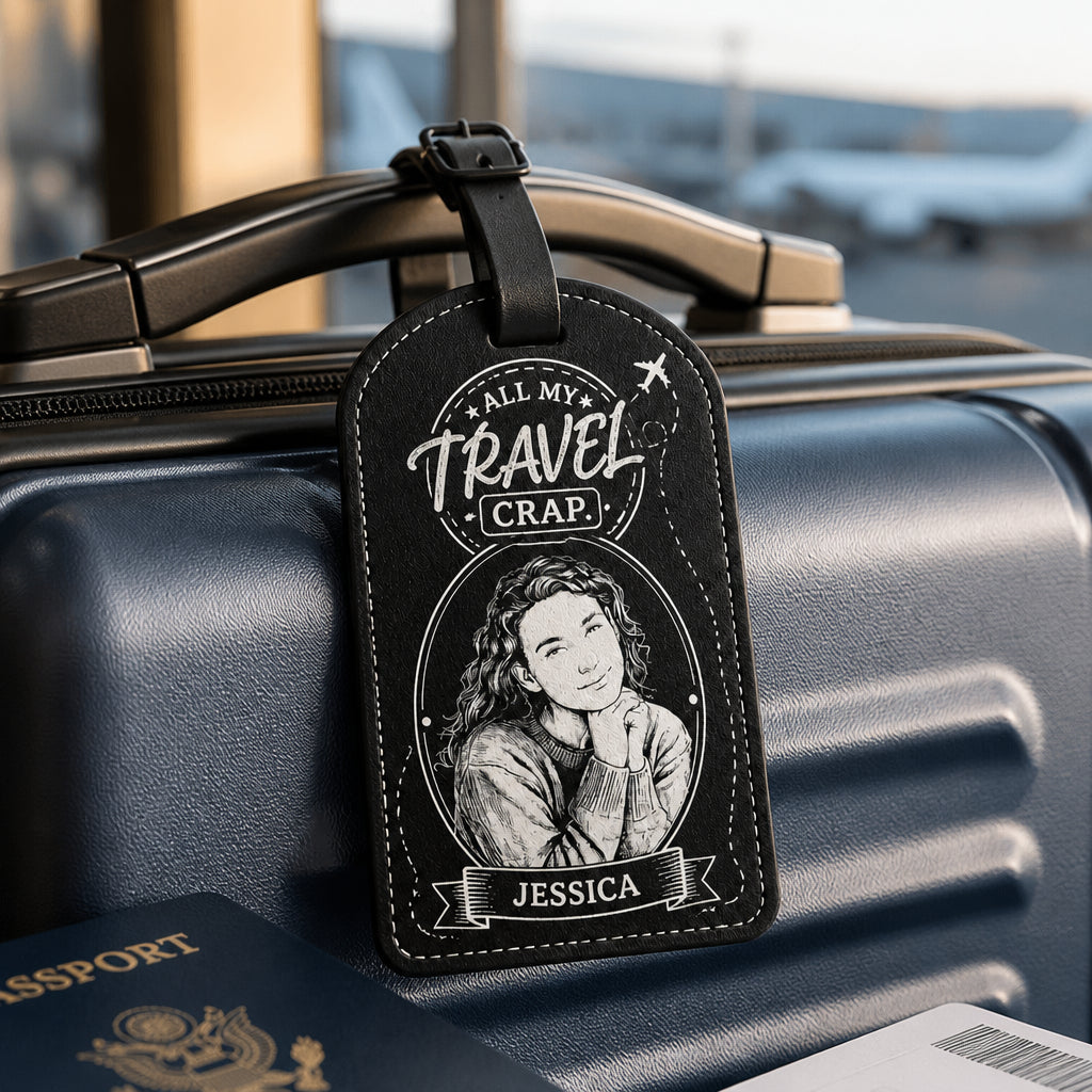 All My Travel Crap Portrait Luggage Tag - Personalized Personalized Leather Luggage Tag 7f704e03-f297-46ab-bfb8-ec3218a217cd.jpg