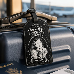 All My Travel Crap Portrait Luggage Tag - Personalized Personalized Leather Luggage Tag 7f704e03-f297-46ab-bfb8-ec3218a217cd.jpg
