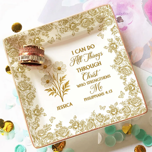 All Things Through Christ - Personalized Jewelry Dish - Gift for Mom, Grandma, Sister, Friend 7f7b48b6-2867-4e30-879b-03c21d3b62ec-ban-3_converted.png
