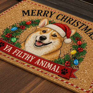 Corgi Merry Christmas Ya Filthy Animal Doormat - Personalized Doormat 7f81fa2a-91ac-487d-aeb1-8b30cdccaa84.jpg