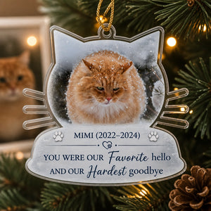 Cat Memorial Photo Ornament – Favorite Hello, Hardest Goodbye - Personalized Transparent Acrylic Ornament 7fba8d3d-2c26-49b4-a72c-107b2fc18925.jpg