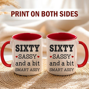 60th Birthday Gifts For Women - Sixty Sassy And A Bit Smart Assy - 60 Birthday Decorations For Her - Mothers Day Mug For Mom, Grandma, Wife - 60 Gift Ideas to Women - 60th Mug