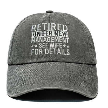 Funny Retired Under New Management Custom Embroidered Retirement Cap Retirement Gifts for Men Women , Mens Retirement Gifts, Cool Adjustable Retired Hats