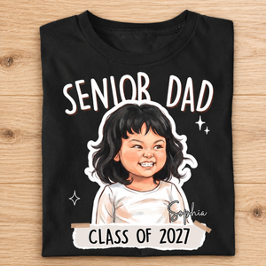 Personalized Senior Dad Shirt, Custom Graduate Photo T-Shirt with Name & Class of 2027, Proud Dad Graduation Gift, Senior Year Family Tee 8168428d-752c-416f-bf89-bd543e7754e3-5.png