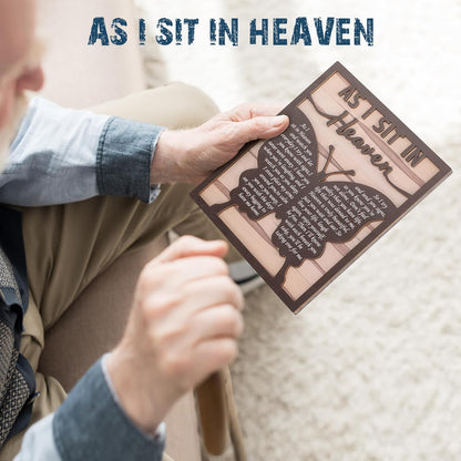 Butterfly Gifts for Women, Sympathy Gifts for Loss of Loved One, Memorial Gifts for Loss of Mom, Bereavement Gifts, In Memory of Loved One, Butterfly Wooden Silhouette Sign Plaque- As I Sit in Heaven