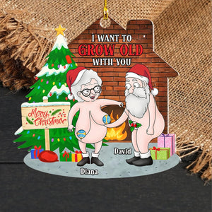 Personalized Funny Couple Ornament - I Want to Grow Old with You Gift for Him, Her - Newly Anniversary Wedding Married Keepsake Gift for Older Couples Husband Wife Mr Mrs Hanging Xmas Tree Decor