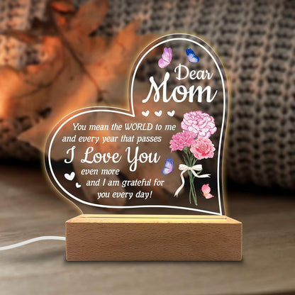 Acrylic Night Light - You Mean The World to Me - Acrylic Light Gift for Mom from Son, Daughter on Mothers Day - Birthday Gifts to Mom
