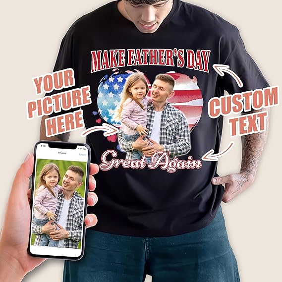 Make Father's Day Great Again Custom Shirts for Men 4th of July Personalized Gifts Customized Fathers Day Shirts Custom T Shirts Design Your Own Face Shirt