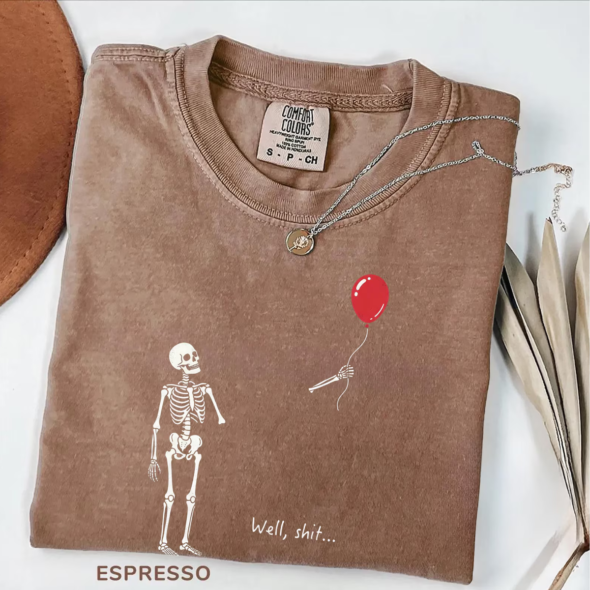 Comfort Colors Skeleton Lost Balloon, Well Shit Funny Skeleton Tee, Dark Humor Halloween T-Shirt 8225275f-e8c8-4f27-a3ce-f9d61c6f5954-3.png