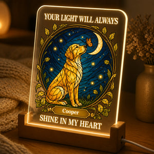 Pet Memorial Acrylic Night Light – Your Light Will Always Shine In My Heart - Personalized Acrylic Night Light 82962789-47c4-44b5-bc83-320ba92d44bd.jpg