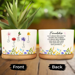 Friendship Walked Into Your Life, Personalized Ceramic Plant Pot, Gift For Besties and Flower Lovers 84c1af2a-fbd4-4a1f-a125-3eb456df33f0-3.jpg