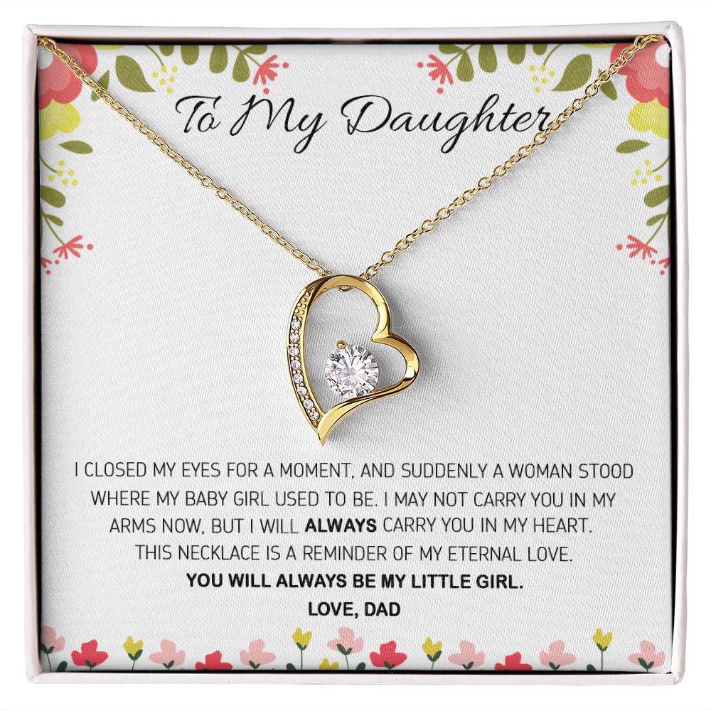 To My Daughter This Necklace Is A Reminder Of My Eternal Love, Necklace With Message Card, For Daughter, For Daughter, From Dad To Daughter Forever Love Necklace 86.jpg