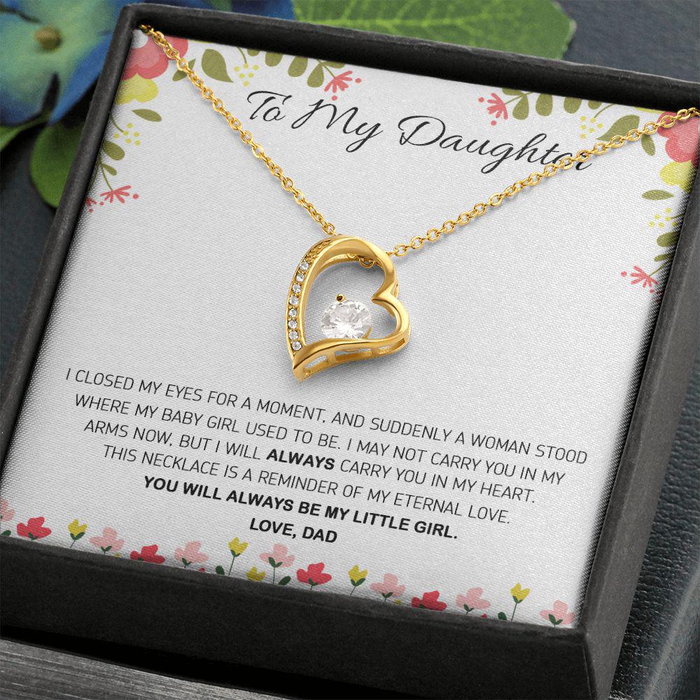 To My Daughter This Necklace Is A Reminder Of My Eternal Love, Necklace With Message Card, For Daughter, For Daughter, From Dad To Daughter Forever Love Necklace 88.jpg