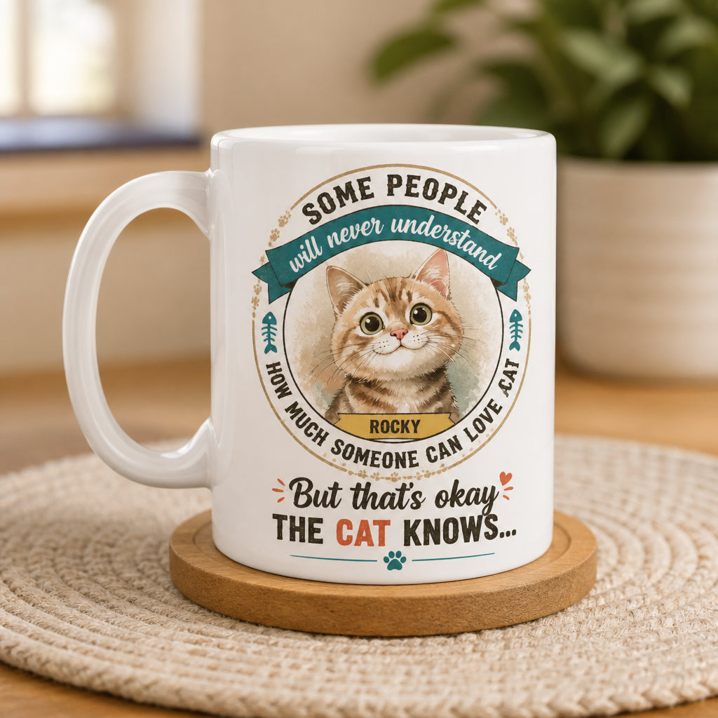 The Cat Knows Personalized Name Mug - Personalized Mug 89f04a63-645b-454d-b562-65ef67bdb415.jpg