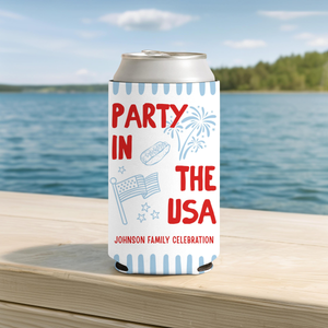 Custom Party in the USA Can Cozie, Personalized 4th of July Family BBQ Party Favor, Patriotic USA 250 Drink Sleeve