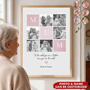 Personalized Mum or Mom Photo Poster - Mother s Day Gift from Son or Daughter