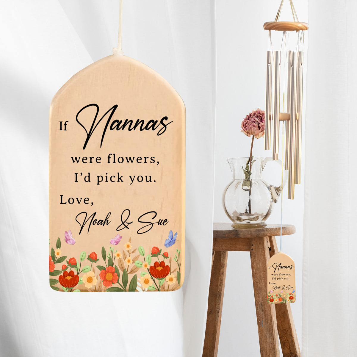 If Nannas were Flowers I'd Pick You - Personalized Windchime - Gift For Grandma, Mother's Day, Birthday Gift