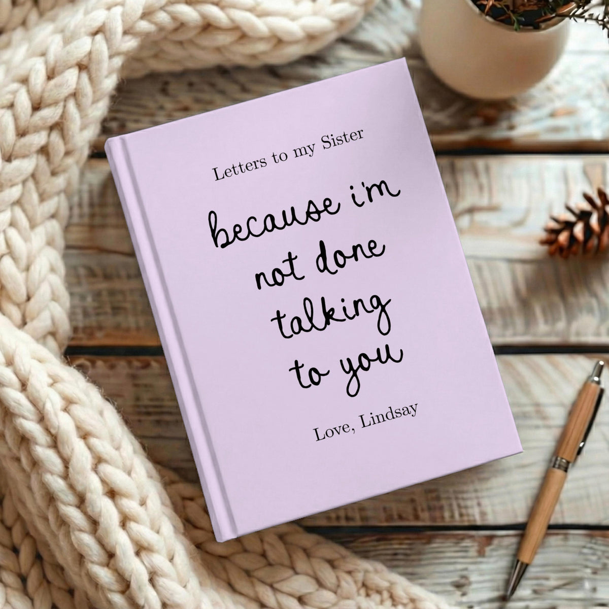 Letters to My Sister Grief Journal, Personalized Loss of Sister Gift, Custom Memorial Keepsake In Loving Memory Hardcover