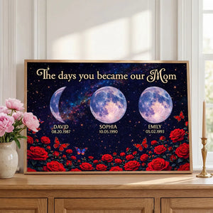 Roses The Day You Became Mom Grandma Custom Birth Moon Phase - Personalized Canvas - Mother's Day Gift For Mom, Grandma