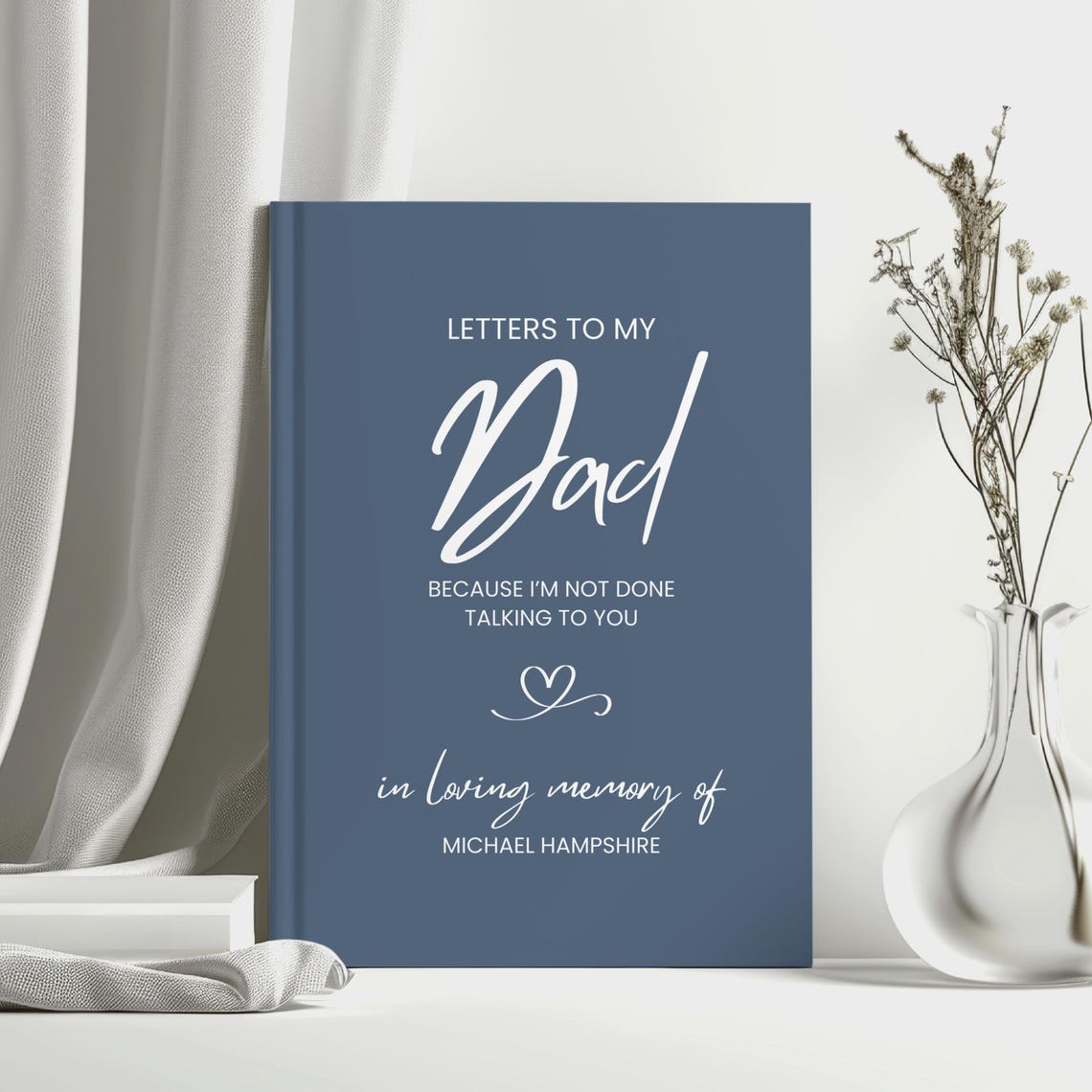 Personalized Grief Journal, Letters to My Dad Grief Journal, Loss of Father Gift, Custom Notebook Memorial Keepsake Loving Memory Hardcover