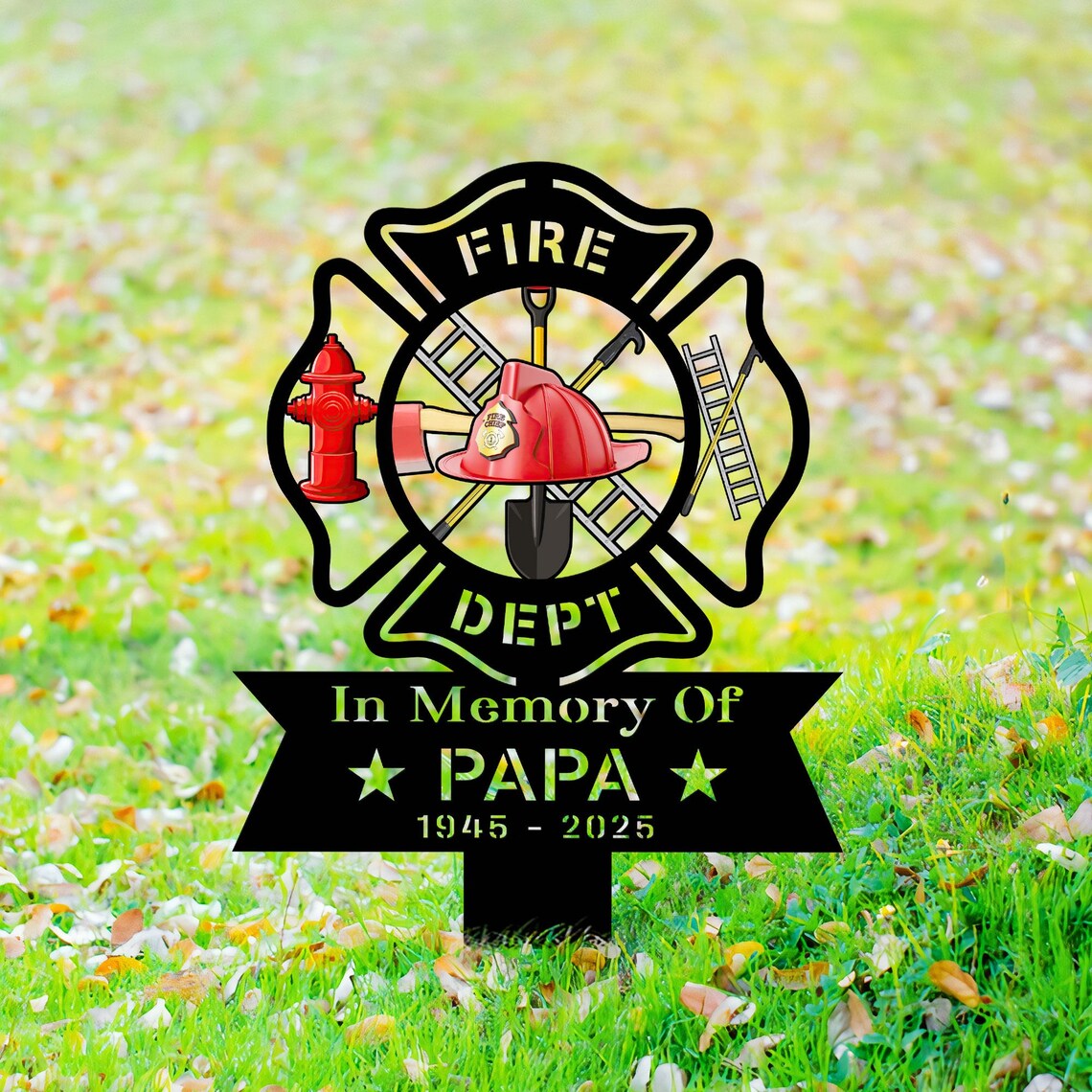 Custom Firefighter Memorial Stake, Custom Metal Grave Marker, Fireman Remembrance Sign, Sympathy Gift, Outdoor Yard Decor