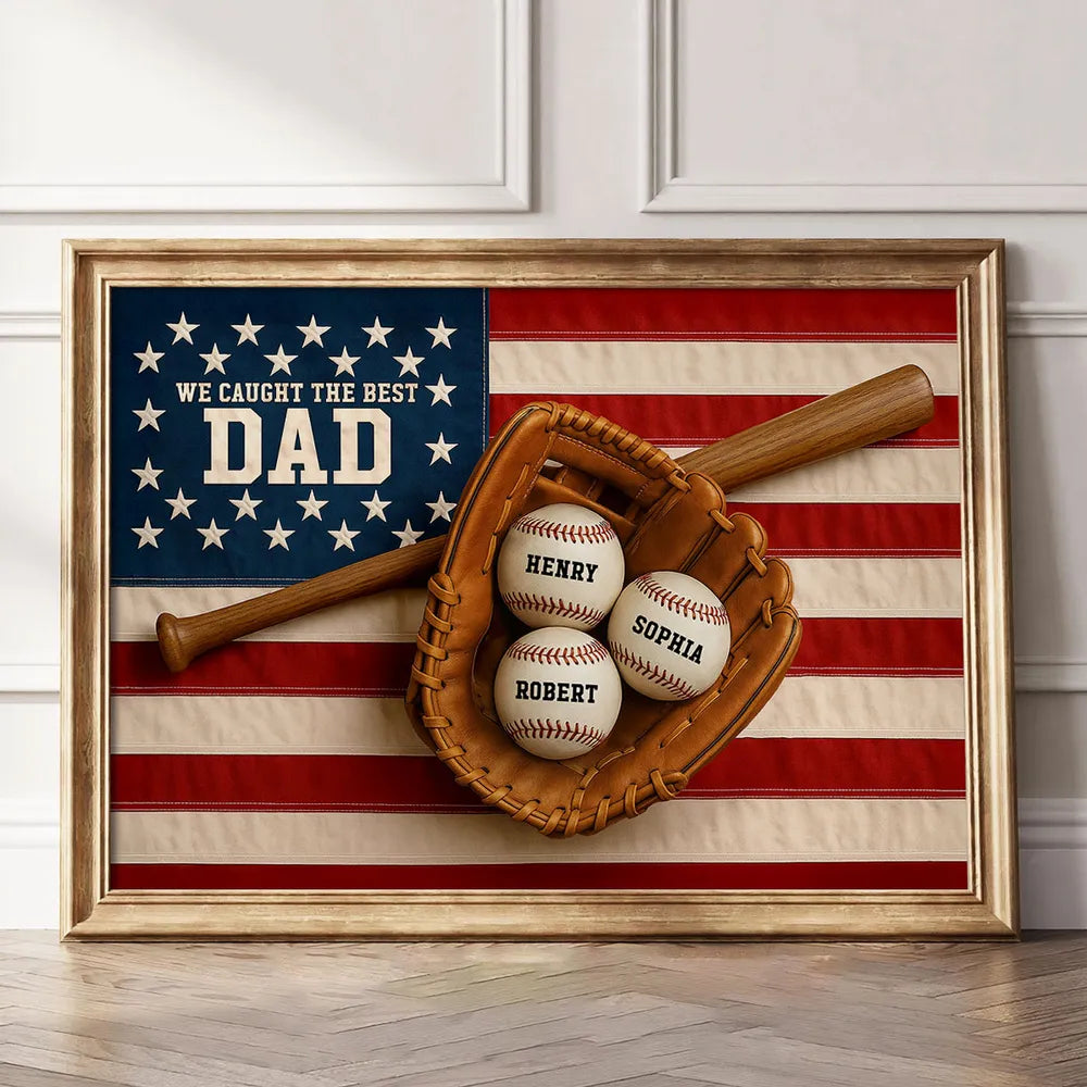 Nation Flag We Caught The Best Dad Baseball 3D Effect Personalized Canvas, Unique Father's Day Gift For Dad