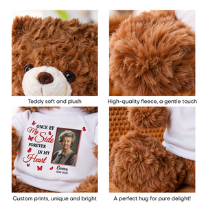 Once By My Side Forever In My Heart Memorial Sympathy Remembrance - Personalized Teddy Bear