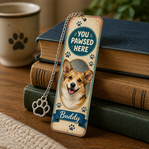 You Pawsed Here – Personalized Pet Portrait Acrylic Bookmark - Personalized Acrylic Bookmark 8a1839b0-e4f7-410d-a66a-5fcafccd62bb.jpg