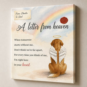 Pet Memorial Canvas - A Letter From Heaven (Custom From/To) - Personalized Canvas 8a1d28e9-59db-4482-b3cd-15fab885a99d.jpg