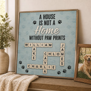A House Is Not A Home Without Paw Prints - Custom Crossword Wood Sign - Personalized Wood Sign 8a60f61f-84c8-4562-85ed-306f2a622c88.jpg