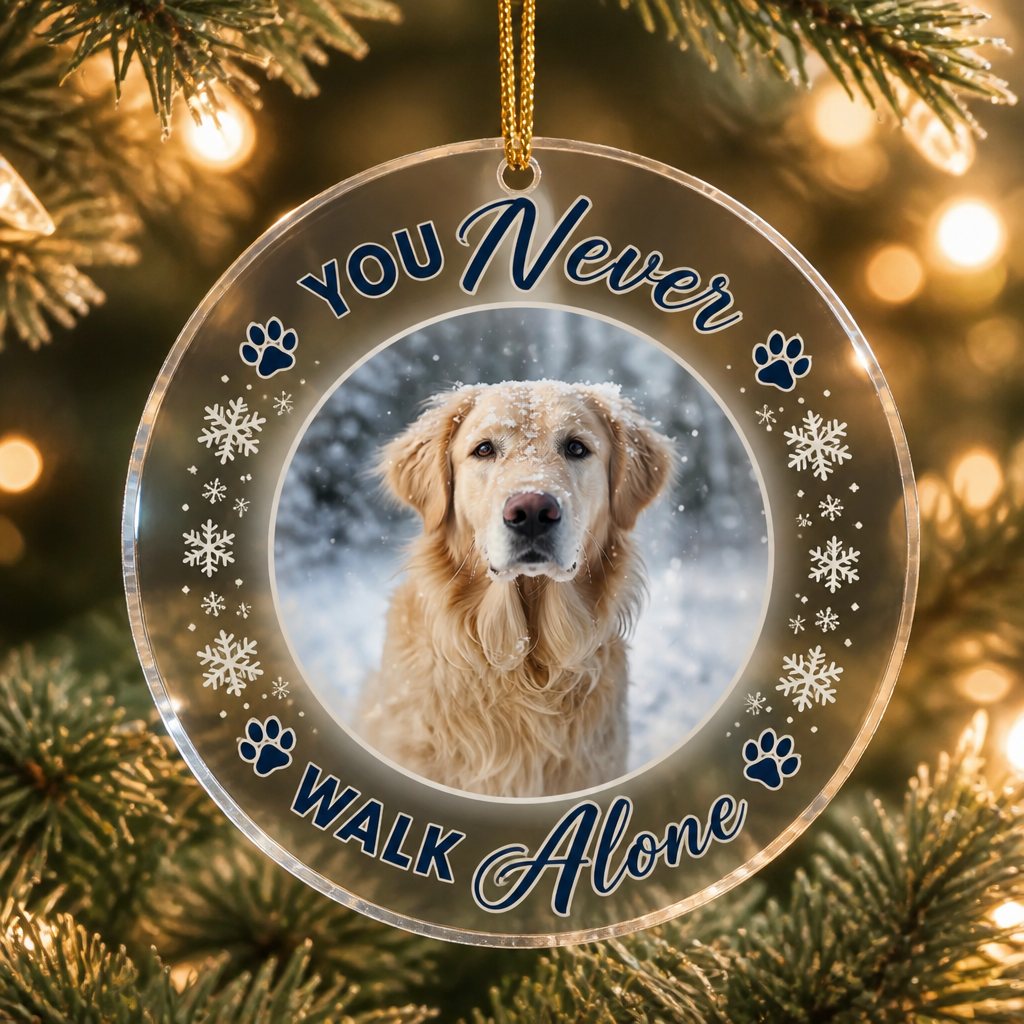 Pet Memorial Photo Ornament - You Never Walk Alone (Round Acrylic) - Personalized Transparent Acrylic Ornament 8c5ac5ff-ef97-45ed-a1cc-65f4eaad0e33.png