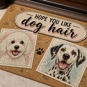 Hope You Like Dog Hair - Custom Pet Photo Doormat - Personalized Doormat 8c69b188-6309-41fd-be81-3ed5845bf92a.jpg