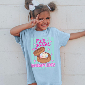 You're a Glitter Dumpling, Comfort Colors Kids/Teens Cute Shirt, Food Lover Gift, Summer Vacation T-shirt, Trendy Funny T-shirt 8ce675ef-5896-4bd2-90f5-7f72c9e7a1a2-5.png
