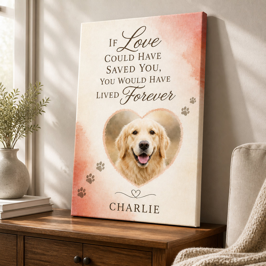Pet Memorial Canvas – If Love Could Have Saved You (Photo + Name) - Personalized Canvas 8d5d7eab-fce3-416c-883b-fd1717f27a95.jpg