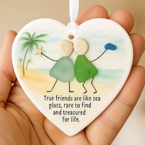 True Friendship Are Like Sea Glass - Ceramic Heart Ornament 8da538a4-8800-4b2c-8b5e-2ebe8b1c9be1-173-1-900x.jfif