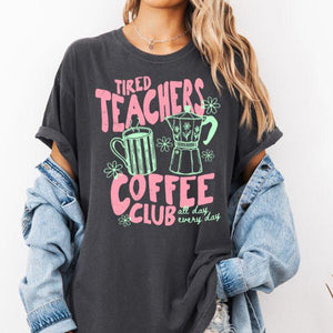 Tired Teachers Coffee Club Graphic Tee, Comfort Colors® Retro Teacher Shirt 8e43e26a-a1b8-48eb-9a86-007a2c128c94-6.jpg